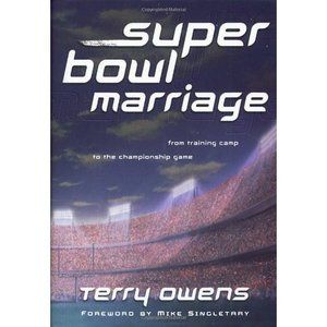 Super Bowl Marriage: From Training Camp to the Championship Game (Hardcover)